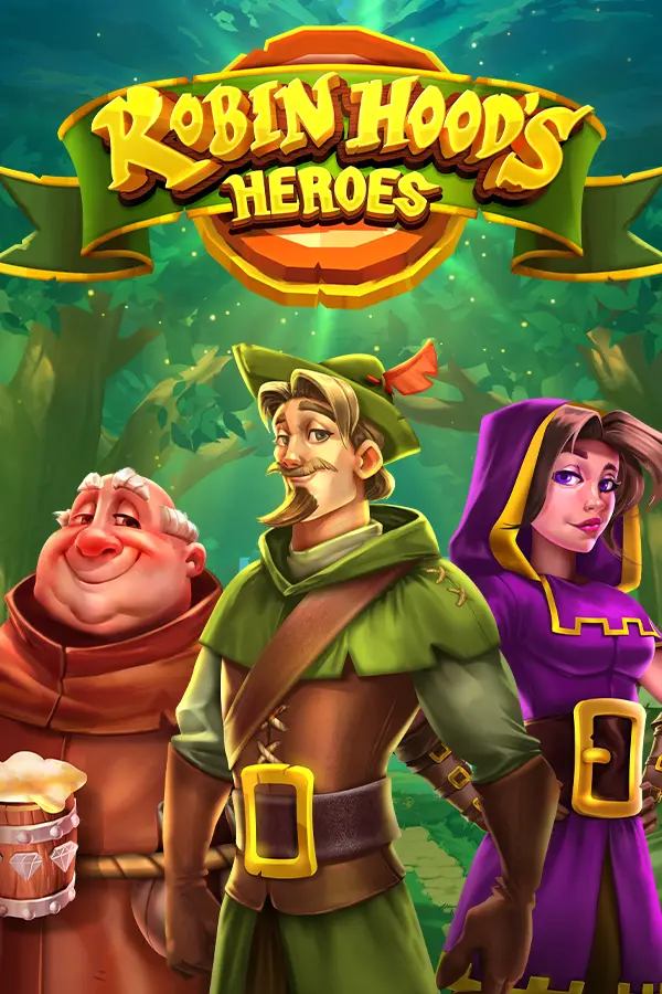 Robin Hood’s Heroes