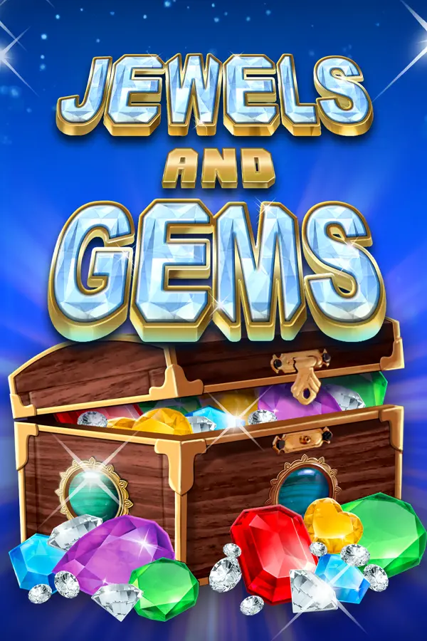 Jewels and Gems